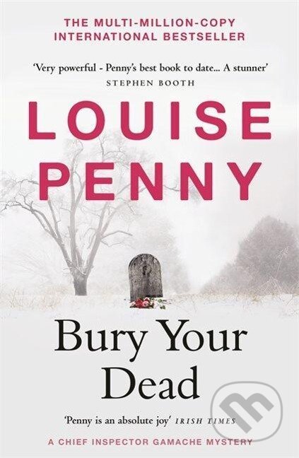 Kniha: Bury Your Dead (Louise Penny)