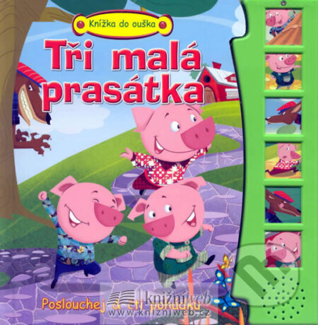 Kniha: Tři malá prasátka - Knížka do ouška (Rebo). Rebo, 2008