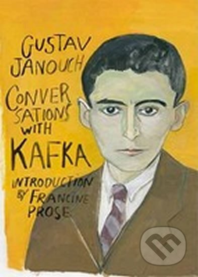 Kniha: Conversations with Kafka (Gustav Janouch). , 2012