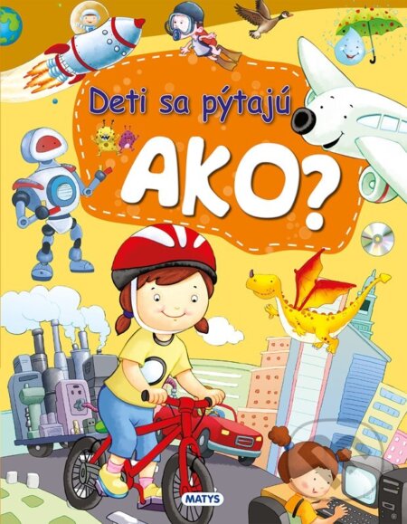 Kniha: Deti sa pýtajú AKO? (autorov Kolektív)