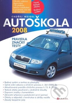 Kniha: Autoškola 2008 (Ondřej Weigel)