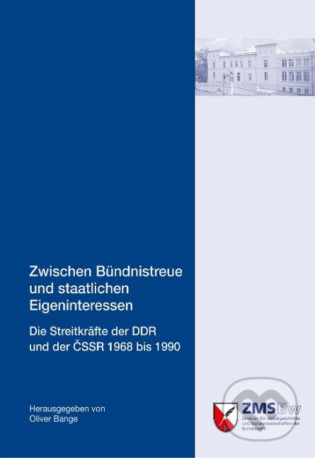 Kniha: Zwischen Bündnistreue und staatlichen Eigeninteressen (Oliver Bange). , 2019