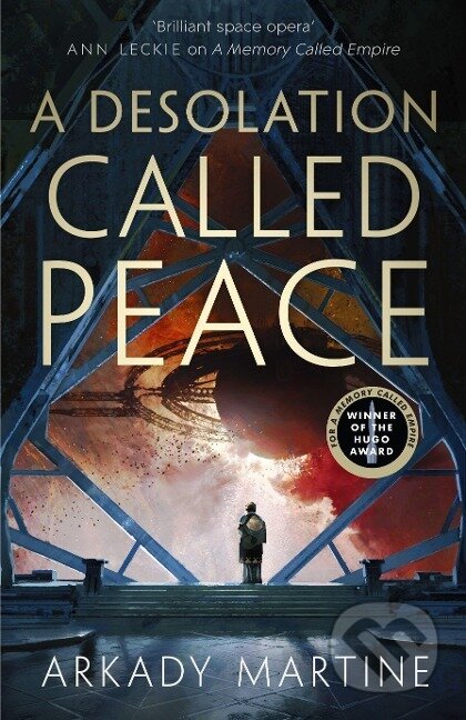 A Desolation Called Peace - Arkady Martine