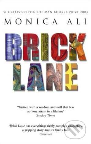 Brick Lane - Monica Ali, Black Swan, 2004