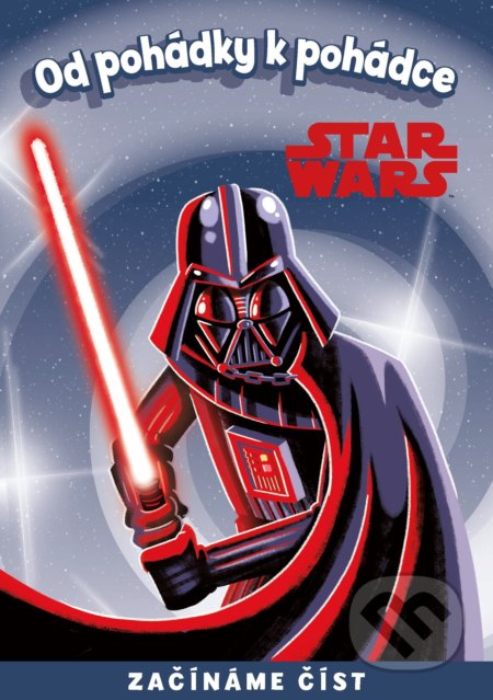 Od pohádky k pohádce: Star Wars (Začínáme číst) - kniha z kategorie Beletrie pro děti