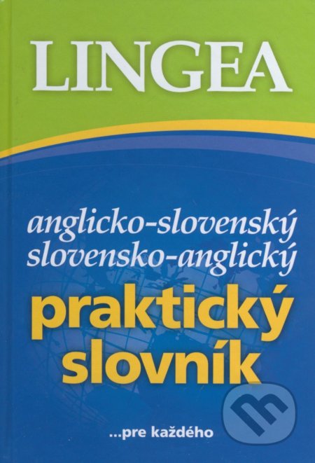 Anglicko-slovenský a slovensko-anglický praktický slovník, Lingea, 2018