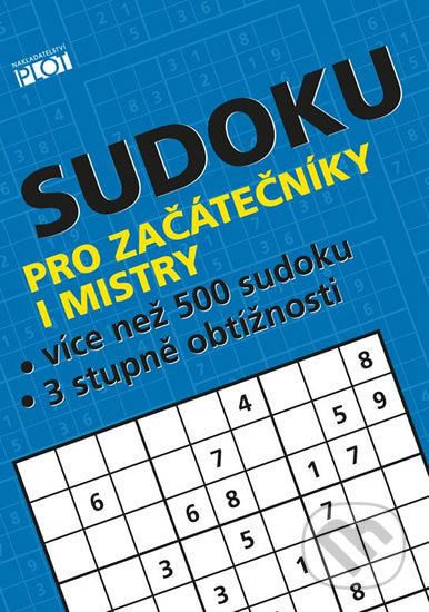 Sudoku pro začátečníky i mistry - Petr Sýkora, Plot, 2018
