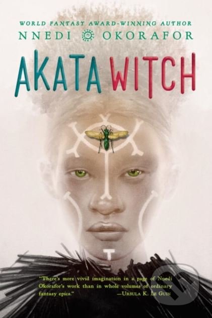 Akata Witch - Nnedi Okorafor, Penguin Books, 2017