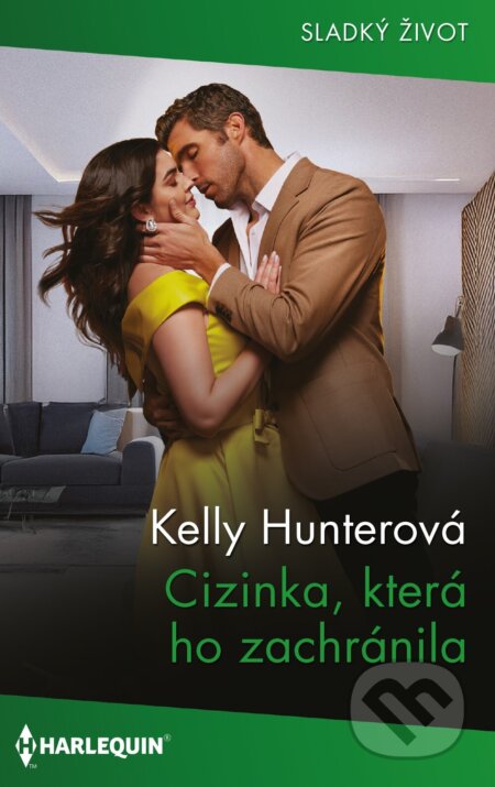E-kniha: Cizinka, která ho zachránila (Kelly Hunter)