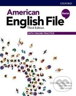 Kniha: American English File Third Edition Level Starter: Student´s Book with Online Practice (Christina Latham-Koenig). Oxford University Press, 2019