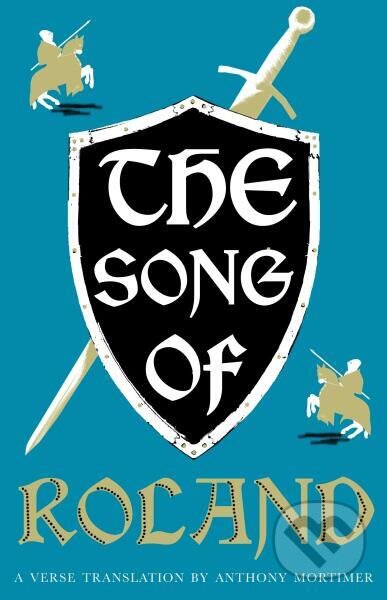 Kniha Song of Roland: Dual Language and New Verse Translation