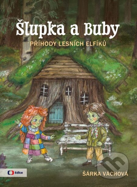 Kniha: Šlupka a Buby (Šárka Váchová)