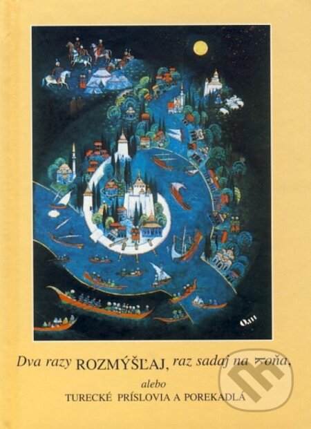 Kniha: Dva razy rozmýšľaj, raz sadaj na koňa (neuvedený autor). Q111, 1999