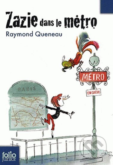 Kniha: Zazie dans le Métro (Raymond Queneau). Folio, 2014