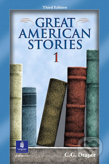 Kniha: Great American Stories 1 (G. C. Draper). Pearson, 2001