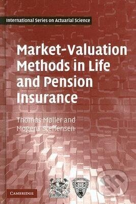 Kniha: Market-Valuation Methods in Life and Pension Insurance (Thomas Moller). Cambridge University Press, 2014