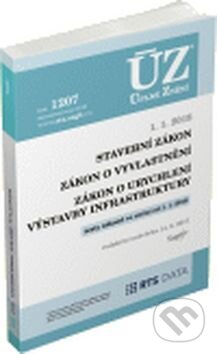 Kniha: ÚZ 1207 Stavební zákon, vyvlastnění, urychlení výstavby infrastruktury k 1. (Sagit). Sagit
