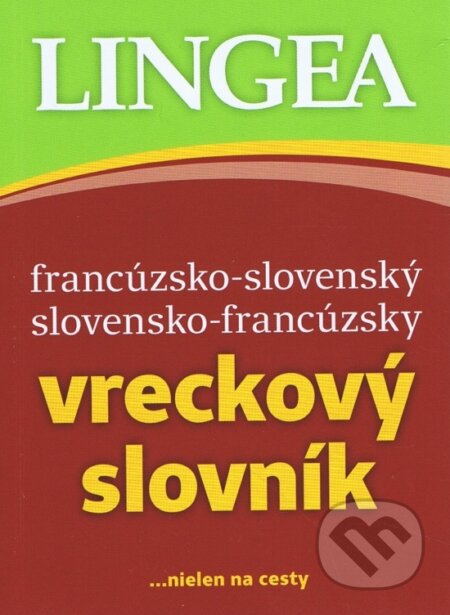 Francúzsko-slovenský,slovensko-francúzsky vreckový slovník - 3. vyd.