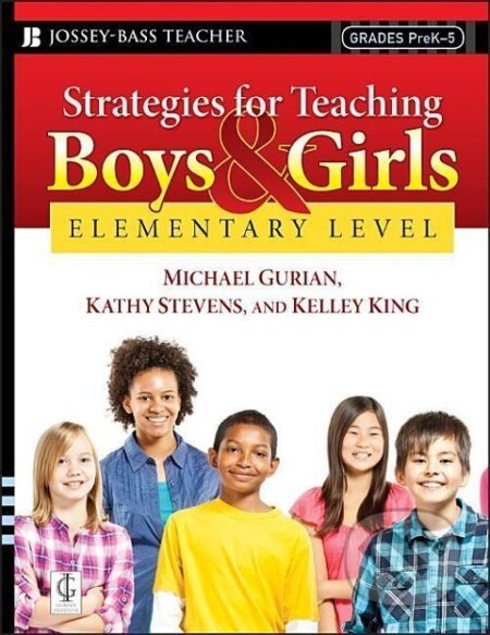 Kniha: Strategies for Teaching Boys and Girls -- Elementary Level (Michael Gurian)