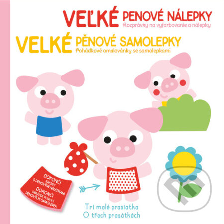Kniha: Velké pěnové samolepky O Třech prasátkách (YoYo Books)