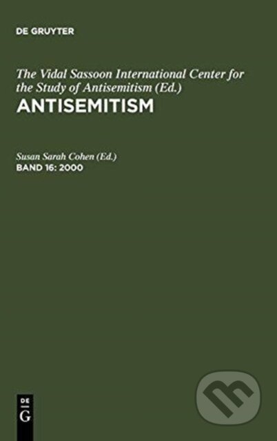 Kniha: Antisemitism Volume 16 2000 (Susan Sarah Cohen). , 2003