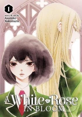 Kniha: A White Rose in Bloom 1 (Asumiko Nakamura). Seven Seas, 2021