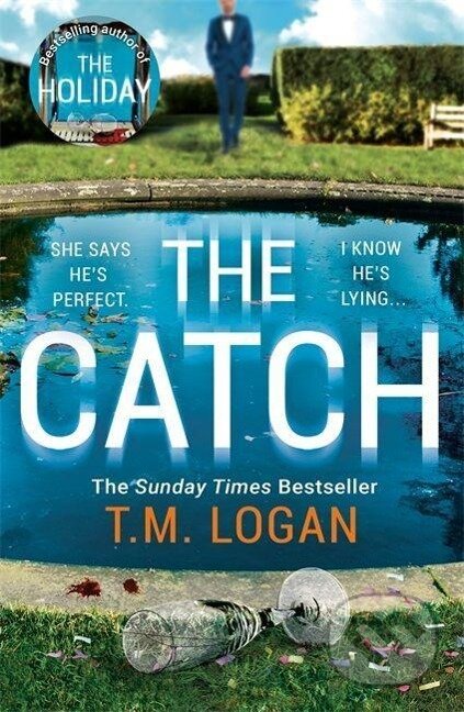 The Catch - T. M. Logan - kniha z kategorie Detektivky, thrillery a horory