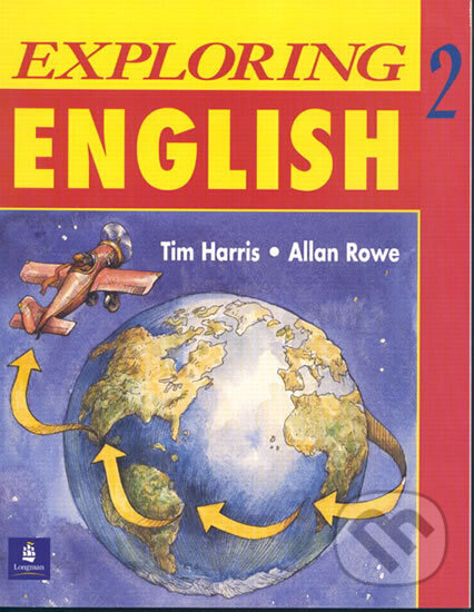 Kniha: Exploring English, Level 2 (Tim Harris). Pearson, 1995