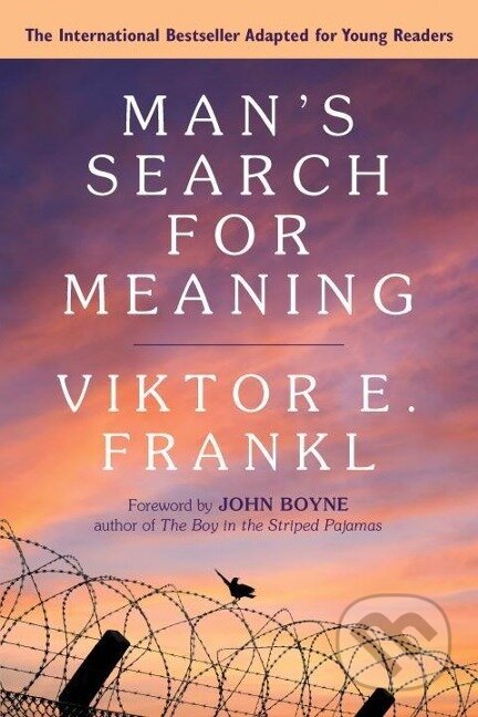 Kniha: Man's Search for Meaning: Young Adult Edition (Viktor E. Frankl). Random House, 2017