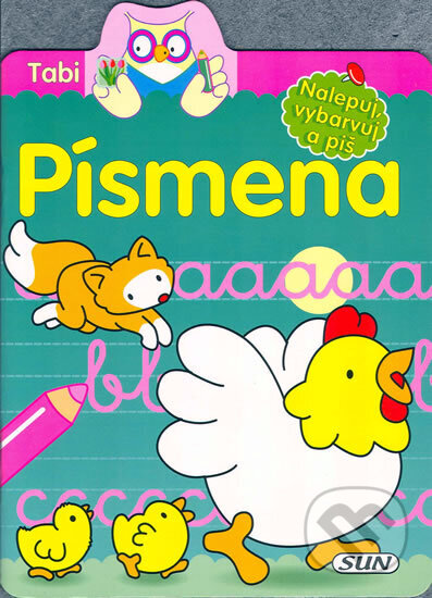 Kniha: Tabi - Písmena - nalepuj, vybarvuj a piš (Autorský kolektív). SUN, 2006