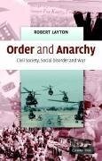 Kniha: Order and Anarchy (Robert Layton). Cambridge University Press, 2006