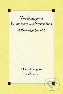 Kniha: Working With Numbers and Statistics (Charles Livingston). Routledge, 2005