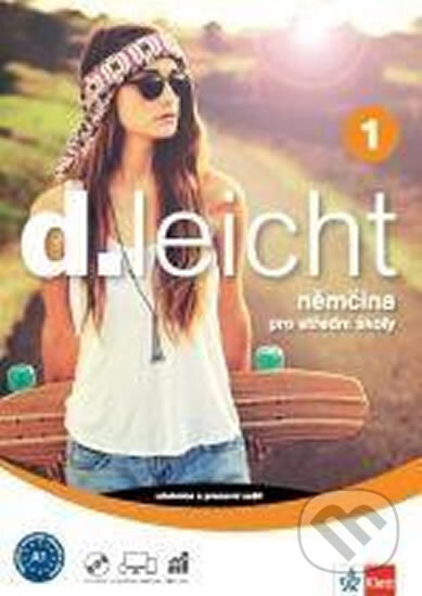 Kniha: d.leicht 1 (A1) – učebnice s pracovním sešitem + CD MP3 + kód (Klett). Klett, 2017