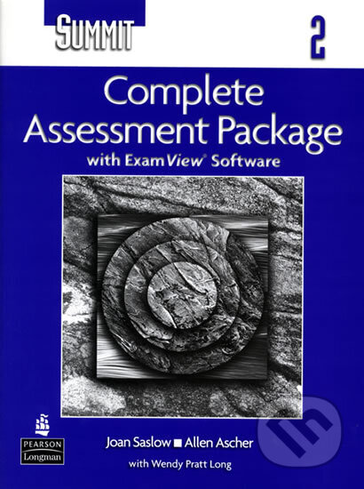 Kniha: Summit 2 Complete Assessment Package (w/ CD and Exam View) (M. Joan Saslow). Pearson, 2006