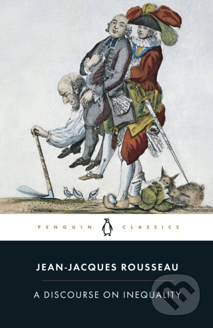 Kniha: A Discourse on Inequality (Jean-Jacques Rousseau). Penguin Classics, 1984