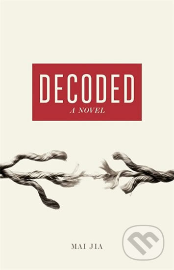 Kniha: Decoded (Mai Jia). Penguin Books, 2015