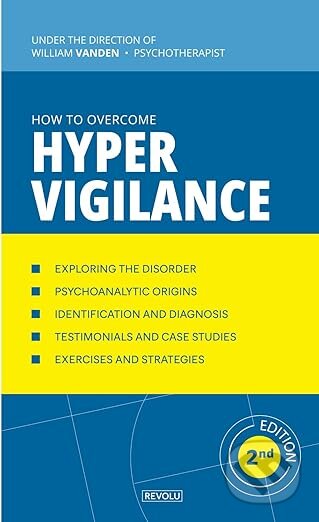 Kniha: How to Overcome Hypervigilance (William Vanden)