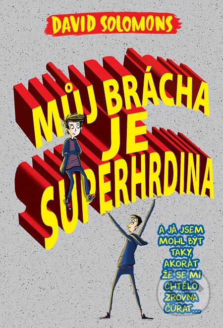 E-kniha: Můj brácha je superhrdina (David Solomons)