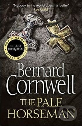 The Pale Horseman - Bernard Cornwell, HarperCollins, 2009