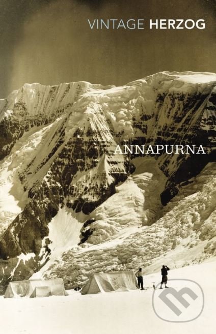 Annapurna - Maurice Herzog, Vintage, 2011