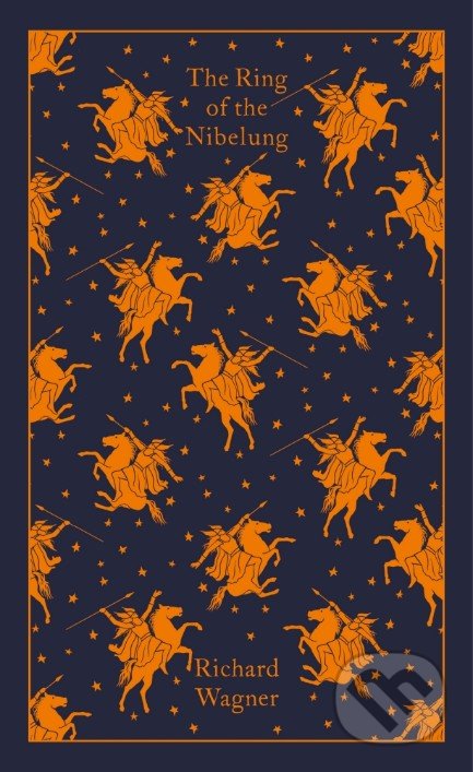 The Ring of the Nibelung - Richard Wagner - kniha z kategorie Beletrie