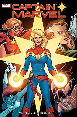 Captain Marvel: Ms. Marvel (A Hero is Born) - Archie Goodwin, Chris Claremont, Gerry Conway, Jim Shooter, Jim Mooney (ilustrácie) - kniha z kategorie…