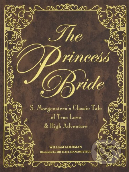 The Princess Bride - William Goldman, Michael Manomivibul (Ilustrátor), Houghton Mifflin, 2017
