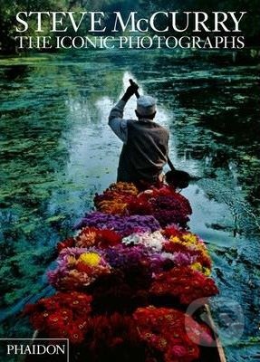 Steve McCurry: The Iconic Photographs - Anthony Bannon, William Kerry Purcell, Steve McCurry - kniha z kategorie Fotografie