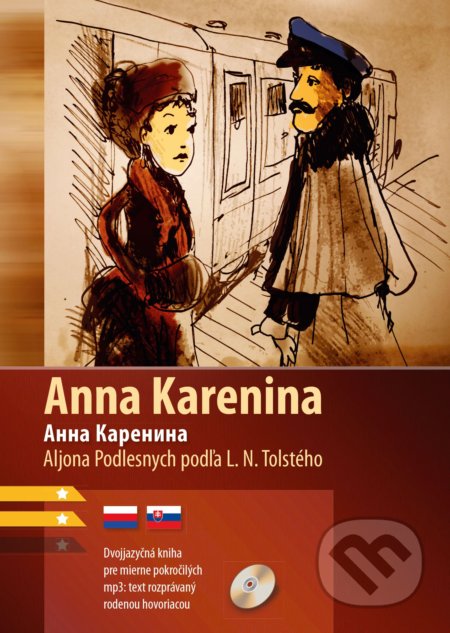 Anna Karenina - Lev Nikolajevič Tolstoj, Aljona Podlesnych, 2018