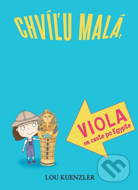 E-kniha: Viola na ceste po Egypte (Lou Kuenzler)