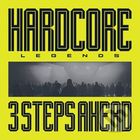 3 Steps Ahead: Hardcore Legends LP - 3 Steps Ahead