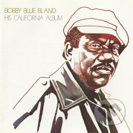 Bobby ´Blue´ Bland: His California Album LP - Bobby ´Blue´ Bland