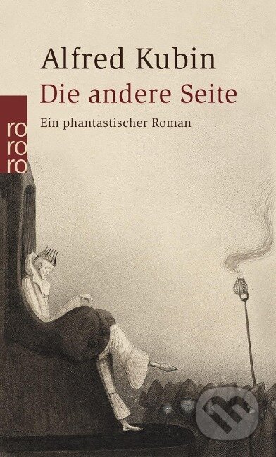 Kniha: Die andere Seite (Alfred Kubin). , 2010