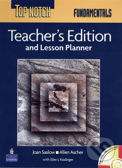 Kniha: Top Notch Fundamentals with Super CD-ROM Teacher´s Edition and Lesson Planner (M. Joan Saslow). Pearson, 2005